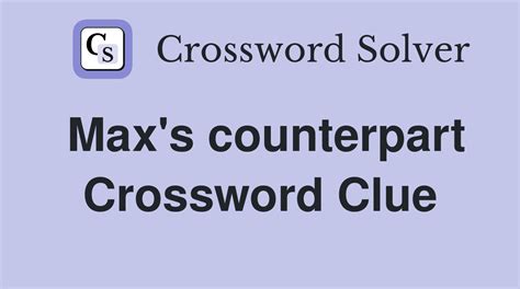 counterpart crossword clue|exact counterpart crossword clue.